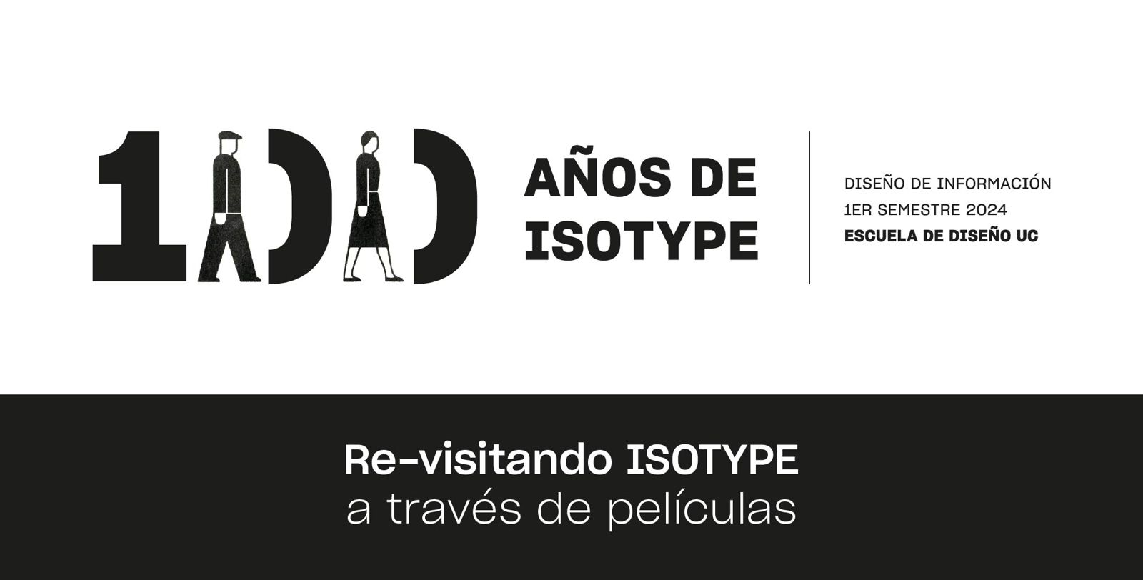 EXPOSICIÓN RE-VISITA LOS 100 AÑOS DE ISOTYPE