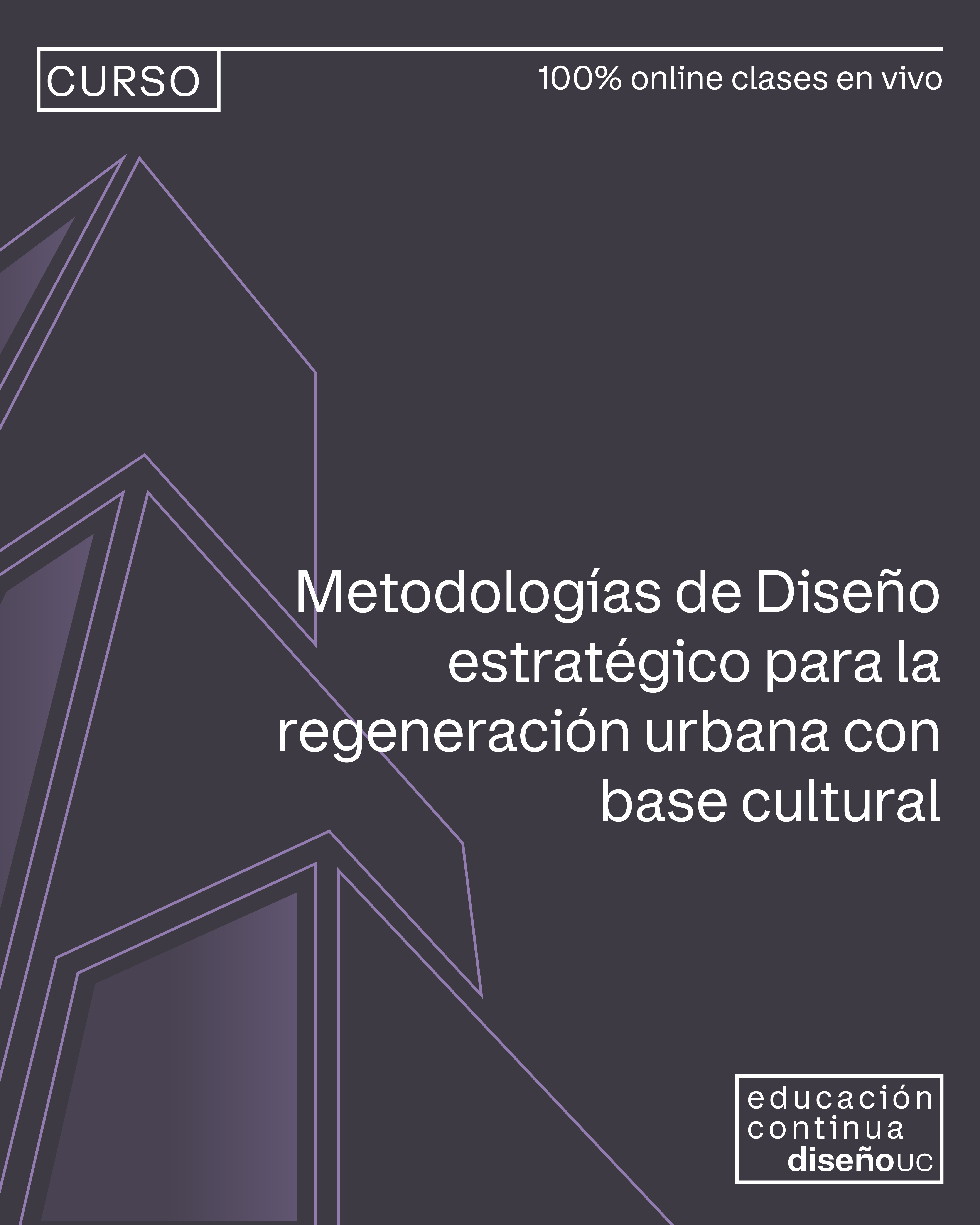 Metodologías de diseño estratégico para la regeneración urbana con base cultural